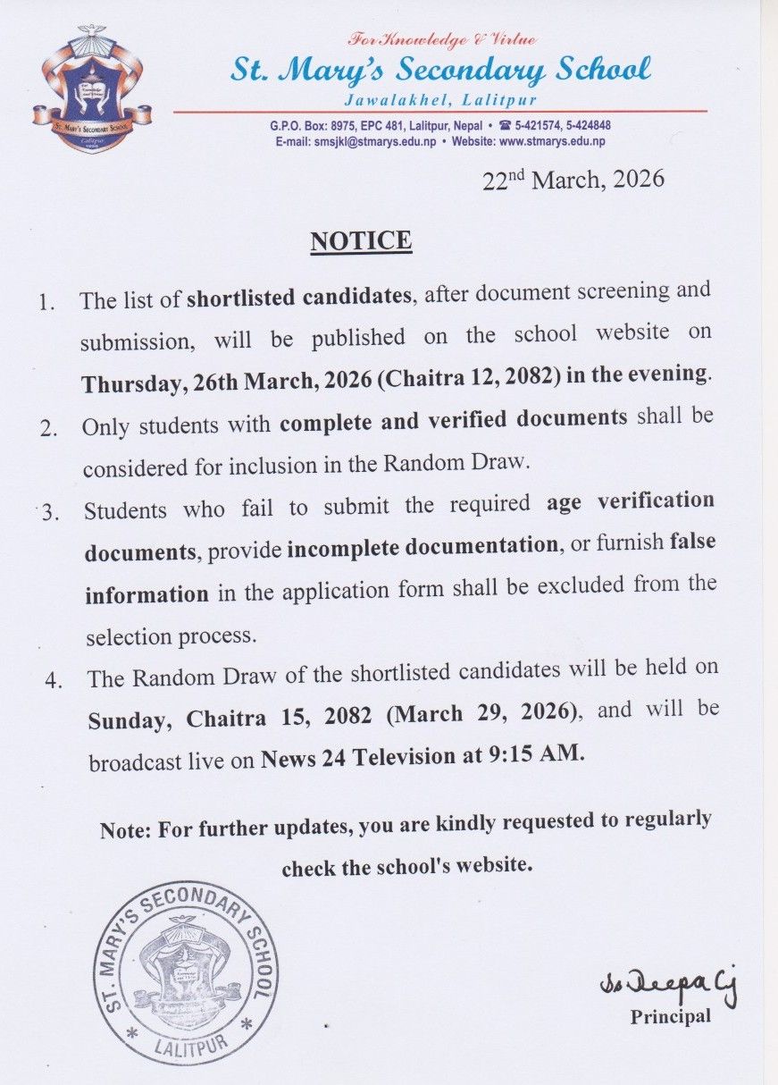 1. The list of shortlisted candidates, after document screening and submission, will be published on the school website on Thursday, 26th March, 2026 (Chaitra 12, 2082) in the evening.