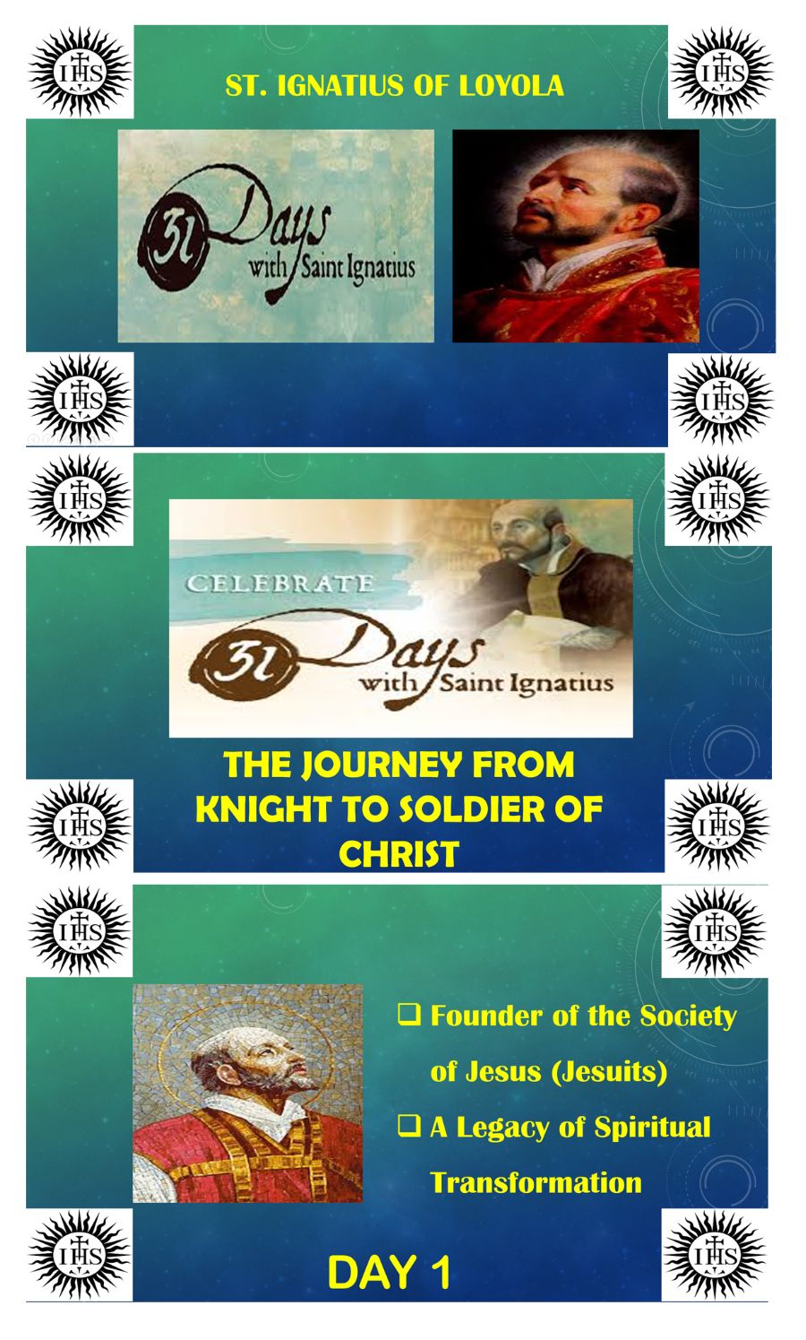 St. Ignatius of Loyola (Day 1)